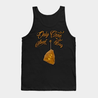 Only Care About a Bag Tank Top